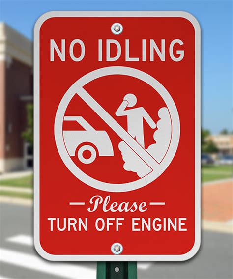 No Idling Turn Off Engine Sign Shop Now W Fast Shipping