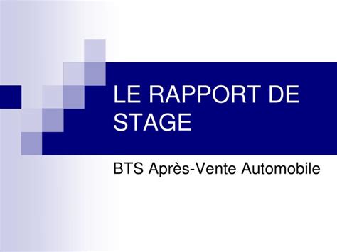 PPT - LE RAPPORT DE STAGE PowerPoint Presentation, free download - ID