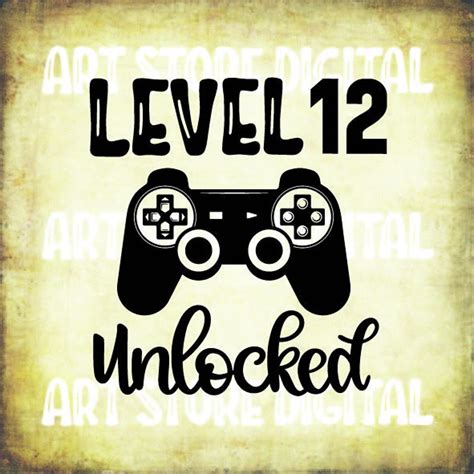 Level 12 Unlocked Svg 12th Birthday Boy 12 Years Old Gamer Etsy