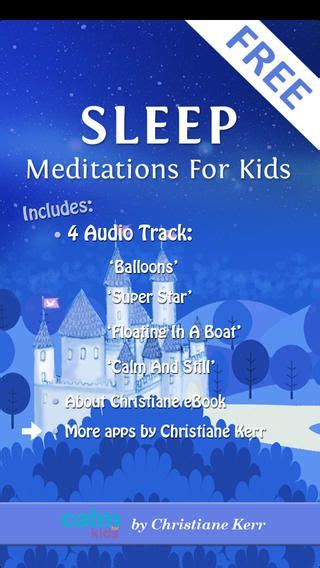 Sleep Meditations For Kids By Christiane Kerr Sleep Meditation For