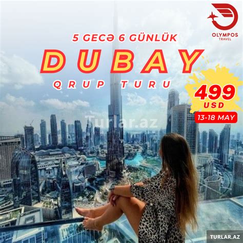 Dubay Qrup Turuna Son Yerl R Serfeli Turlar Turlar Az