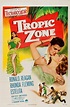 Tropic Zone (Film, 1953) - MovieMeter.nl
