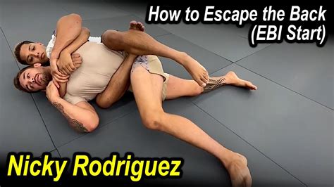 How To Escape The Back Ebi Start Nicky Rodriguez Youtube