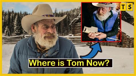 What Is Tom Oar Doing Now After Leaving Mountain Men Youtube