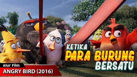Ketika Para Burung Bersatu Demi Telur Kembali Alur Film Angry Birds Youtube