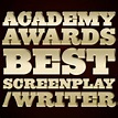 Academy Awards Best Screenplays and Writers