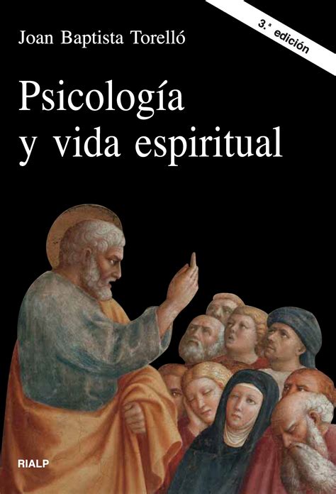 Psicología Y Vida Espiritual Ediciones Rialp