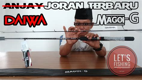 JORAN TERBARU DAIWA MAGOI G 602MHS FUJI YouTube