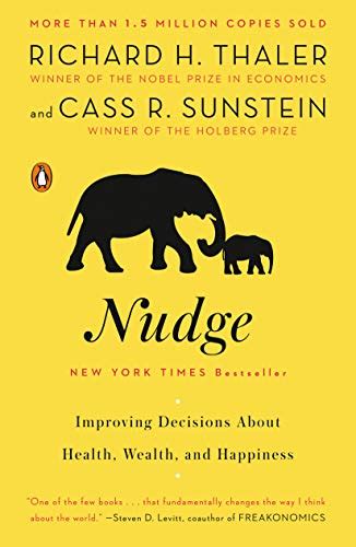 nudge improving decisions about health wealth and happiness