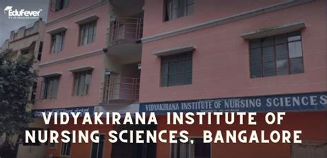 Vidyakirana Institute Of Nursing Sciences Bangalore Admission Fee
