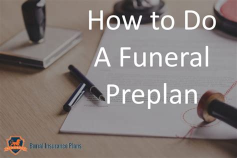How To Do A Funeral Preplan Burial Insurance Plans