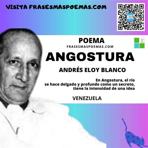 Angostura De Andrés Eloy Blanco Poema Frases Más Poemas