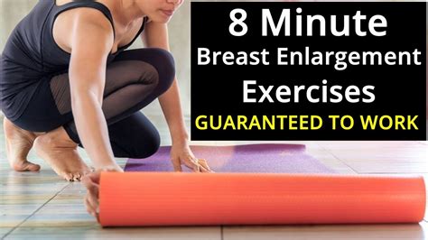 exercises to increase size of breast 8 min breast enlargement exercises guaranteed to work