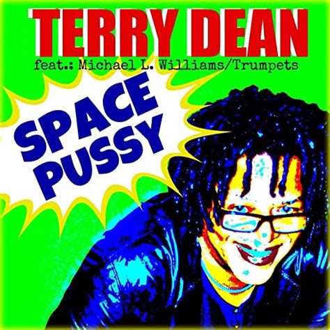Space Pussy Explicit Von Terry Dean Bei Amazon Music Amazonde