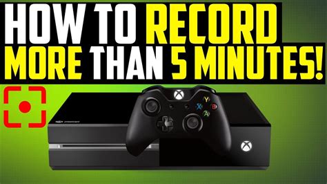 How To Record More Than 5 Minutes Xbox Dvr Youtube