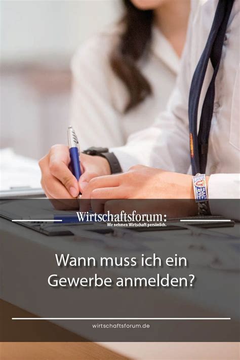 Steht der wunsch, den arbeitsplatz zu verlassen fest, beginnt die planung der nächsten beruflichen schritte. Wann muss ich ein Gewerbe anmelden? | Gewerbe, Anmelden ...