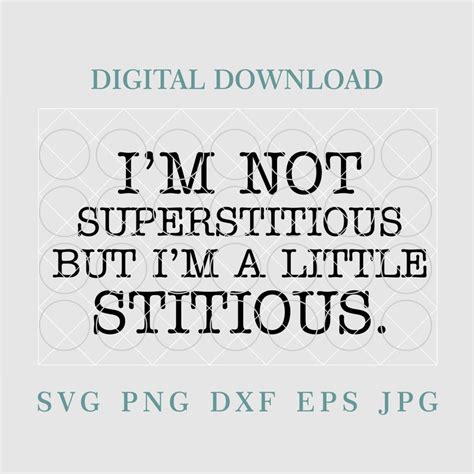 Im Not Superstitious Im Stitiousthe Office Svgthe Etsy Svg Quotes