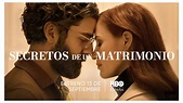 ´Secretos de un matrimonio´ llegará a HBO el próximo lunes 13 de ...