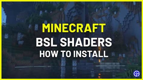 Minecraft Bsl Shaders 118 How To Install Shader Pack 2021