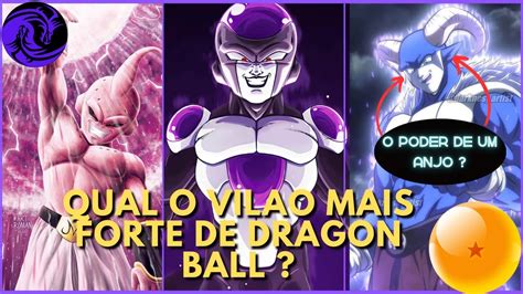 Qual o vilão mais forte de dragon ball Do Z ao Manga do Super YouTube