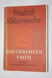 The Christian Faith (Volume 1) by Frederick Schleiermacher (1963 ...