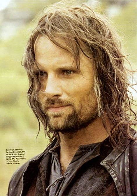 Aragorn Is Played By Viggo Mortenson Sadly He Doesnt Look Like This