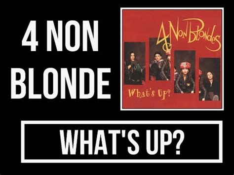 4 Non Blondes What S Up Lyrics YouTube