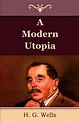 A Modern Utopia by G.H. Wells (English) Paperback Book Free Shipping ...