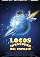 Locos invasores del espacio - película: Ver online