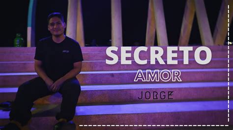 Secreto Amor Video Oficial Youtube