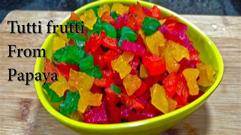 Tutti Frutti Recipe पपीते से टूटी फ्रूटी बनाने का सबसे आसान तरीका