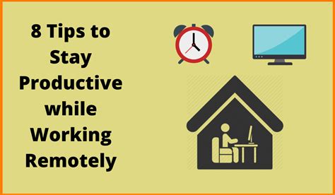 8 Tips To Stay Productive While Working Remotely