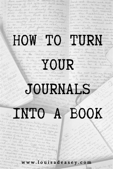 How To Turn Your Journals Into A Book Louisa Deasey Author
