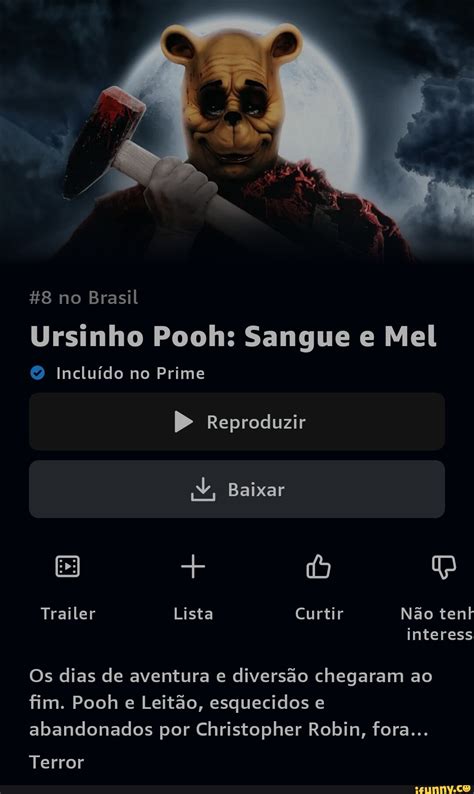 No Brasil Ursinho Poohs Sangue E Mel Inclu Do No Prime Reproduzir