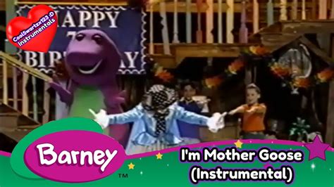 Barney Im Mother Goose Instrumental Youtube