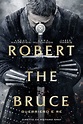 Robert the Bruce - Guerriero e re (2019) | FilmTV.it
