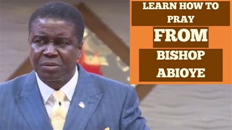 Bishop David Abioye Understanding The Spirit Of Prayer And