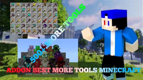 10 Top Best Addon More Tools Minecraftaddonmod More Tools Minecraft