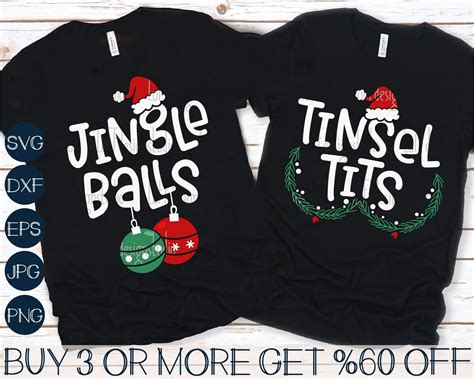 Jingle Balls Svg Tinsel Tits Svg Funny Christmas Couples Etsy