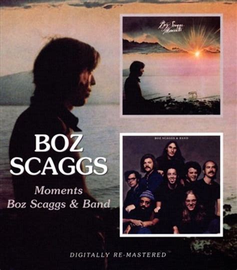 Momentsboz Scaggs And Band Cd 2008 Bgo Beat Goes On