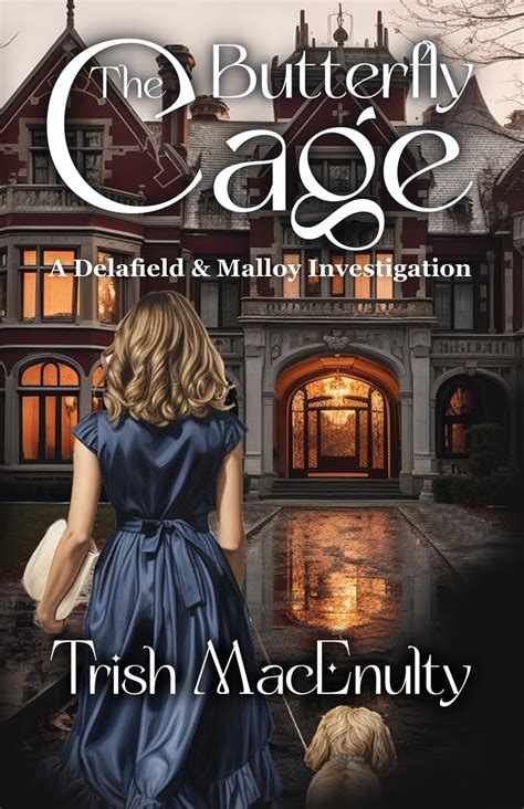 The Butterfly Cage A Delafield Malloy Investigation Book EBook MacEnulty Trish Amazon