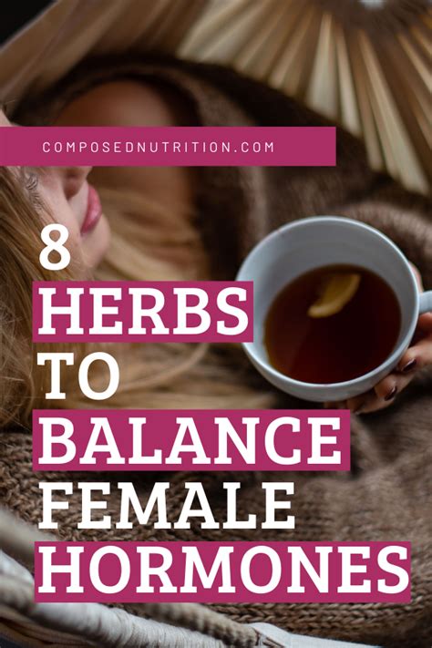 8 Herbs To Balance Female Hormones Foods To Balance Hormones Female