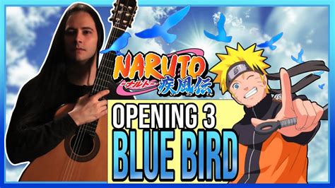 Naruto Shippuden Op3 』 Blue Bird Opening 3 Fingerstyle Guitar Cover