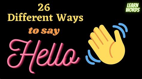 26 Other Ways To Say Hello Youtube
