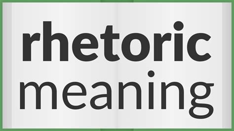 Rhetoric Meaning Of Rhetoric Youtube