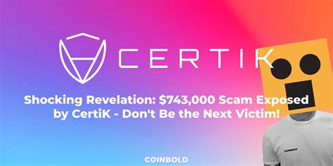 Shocking Revelation: $743,000 Scam Exposed by CertiK - Don't Be the