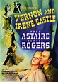 La historia de Irene Castle (The story of Vernon and Irene Castle ...
