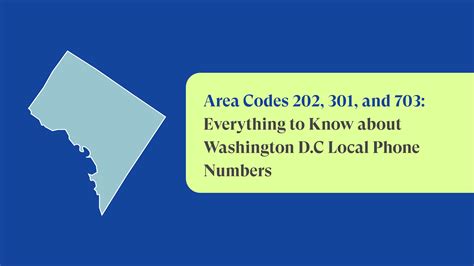 Area Codes 202 301 And 703 Washington Dc Local Phone Numbers