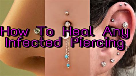 How To Clean Any Infected Piercing Fast Youtube