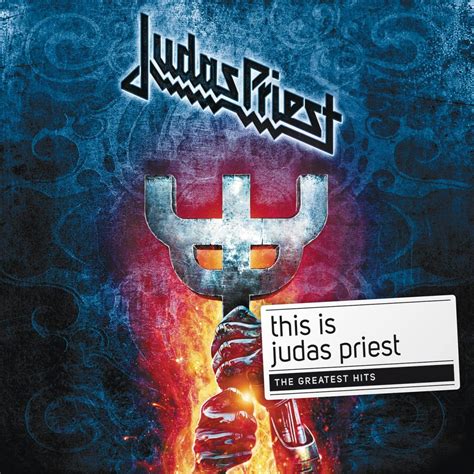 Judas Priest This Is Judas Priest The Greatest Hits Music
